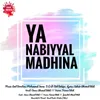 About Ya Nambiyaal Madhina Song